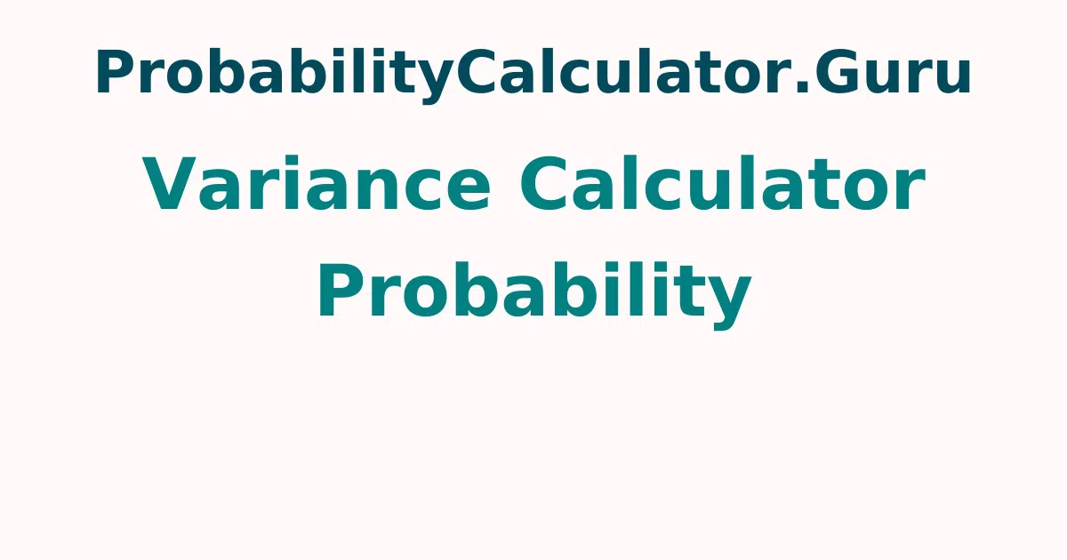 Variance Calculator Probability